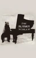 The Alaska Mahler: Music Songwriting Journal: Blank Sheet Music, Lyric Diary and Manuscript Paper for Songwriters and Musicians Gifts for Music, True Music, Classical,