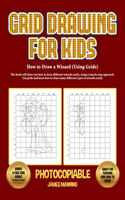 How to Draw a Wizard (Using Grids)