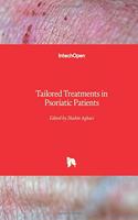 Tailored Treatments in Psoriatic Patients