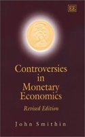 Controversies in Monetary Economics