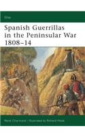 Spanish Guerrillas in the Peninsular War 1808–14
