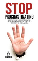 Stop Procrastinating