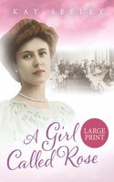 Girl Called Rose