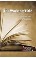The Working Title