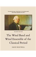 History and Literature of the Wind Band and Wind Ensemble