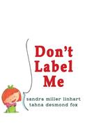 Don't Label Me