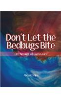 Don't Let The Bedbugs Bite