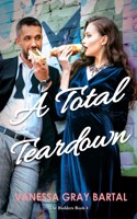 Total Teardown