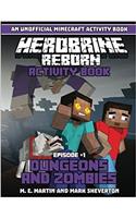 Herobrine Reborn an Unofficial Minecraft Activity Book
