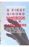A First Qigong Handbook For Caregivers