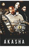 Making of the Mob: Killa City(Heart Breaks & Murder Rates)