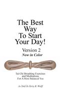 Best Way To Start Your Day, Version 2