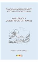 Mar, pesca y construcción naval