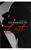 The Romance of Lust