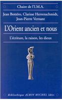Orient Ancien Et Nous (L')