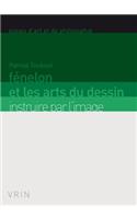 Fenelon Et Les Arts Du Dessin