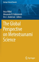 Global Perspective on Meteotsunami Science