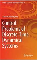 Control Problems of Discrete-Time Dynamical Systems: Time Dynamical Systems
