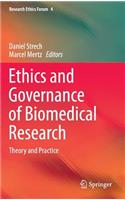 Ethics and Governance of Biomedical Research