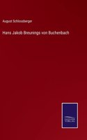 Hans Jakob Breunings von Buchenbach