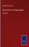 Maria Theresia's erste Regierungsjahre