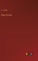 Alfgar the Dane
