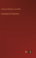 Variationen für Pianoforte