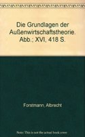 Die Grundlagen Der Aussenwirtschaftstheorie