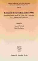 Economic Cooperation in the 1990s