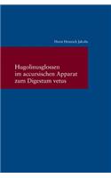 Hugolinusglossen Im Accursischen Apparat Zum Digestum Vetus