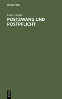 Postzwang Und Postpflicht