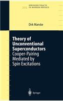 Theory of Unconventional Superconductors