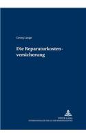 Die Reparaturkostenversicherung