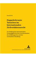 Doppelrelevante Tatsachen Im Internationalen Zivilverfahrensrecht