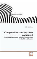 Comparative constructions compared