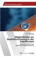 Möglichkeiten zur Qualitätssicherung in der Ergotherapie