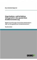 Organisations- und kollektives Vetragsrecht in der gesetzlichen Krankenversicherung