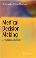 Medical Decision Making