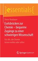 Eselsbrücken Zur Chemie - Bequeme Zugänge Zu Einer Schwierigen Wissenschaft