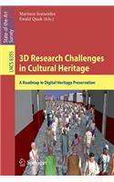 3D Research Challenges in Cultural Heritage