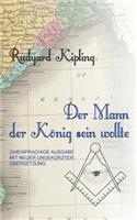 Mann, der König sein wollte