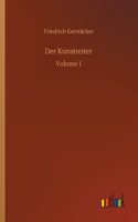 Der Kunstreiter: Volume 1