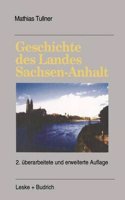 Geschichte Des Landes Sachsen-Anhalt