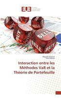 Interaction Entre Les Méthodes Var Et La Théorie de Portefeuille