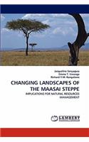 Changing Landscapes of the Maasai Steppe