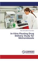 In-Vitro Floating Drug Delivery Study for Metronidazole