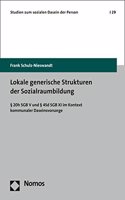 Lokale Generische Strukturen Der Sozialraumbildung: 20h Sgb V Und 45d Sgb XI Im Kontext Kommunaler Daseinsvorsorge