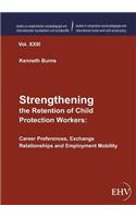 Strengthening the Retention of Child Protection Workers