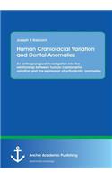 Human Craniofacial Variation and Dental Anomalies