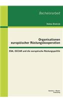 Organisationen europäischer Rüstungskooperation